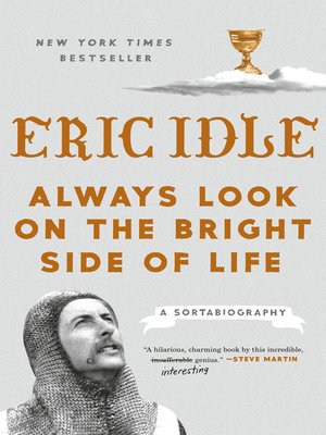 Always Look On The Bright Side Of Life By Eric Idle · OverDrive: Ebooks ...